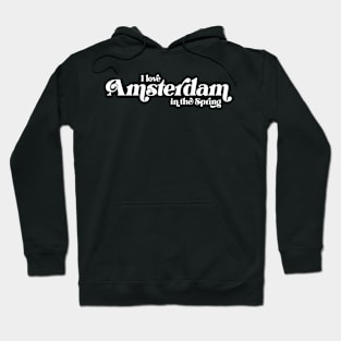 I Love Amsterdam in the Spring Hoodie